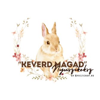 "Keverd Magad" NYUSZIKEKSZ